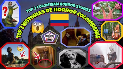  Horror Stories: Exploring the Colombian Abyss