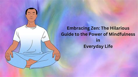  Understanding Zen: A Guide to Everyday Mindfulness - Embracing Silence and Unmasking Life's Essence